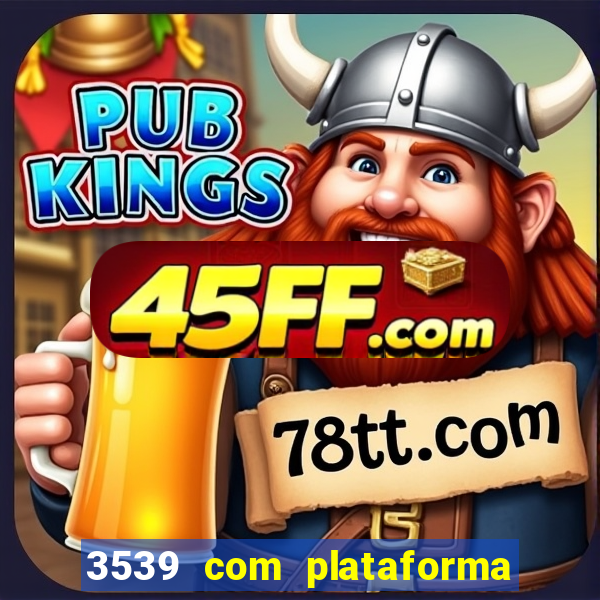 3539 com plataforma de jogos